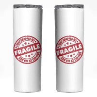 Fragile I Just Dropped My Son Off At College Skinny Tumbler Drop Off Parents Vintage Star - Wonder Print Shop