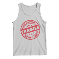 Fragile I Just Dropped My Son Off At College Tank Top Drop Off Parents Vintage Star - Wonder Print Shop