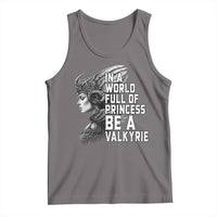 In A World Full Of Princess Be A Valkyrie Tank Top Viking Pride - Wonder Print Shop