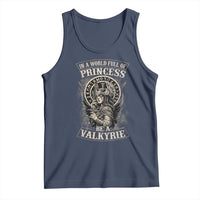 In A World Full Of Princess Be A Valkyrie Tank Top Viking Norse Mythology - Wonder Print Shop
