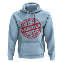 Fragile I Just Dropped My Daughter Off At College Hoodie Drop Off Parents Vintage Star - Wonder Print Shop