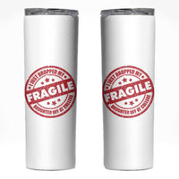 Fragile I Just Dropped My Daughter Off At College Skinny Tumbler Drop Off Parents Vintage Star - Wonder Print Shop