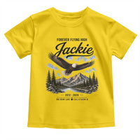 Jackie Bald Eagle Memorial Tribute Toddler T Shirt Forever Flying High Big Bear California 2012 2026