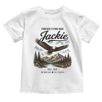 Jackie Bald Eagle Memorial Tribute Toddler T Shirt Forever Flying High Big Bear California 2012 2026