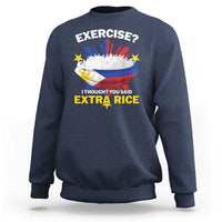 Funny Philippines Sweatshirt Exercise I Thought You Said Extra Rice - Wonder Print Shop
