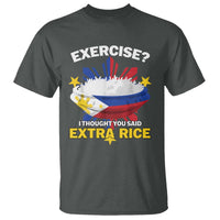 Funny Philippines T Shirt Exercise I Thought You Said Extra Rice - Wonder Print Shop