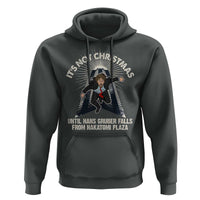 Funny Nakatomi Plaza Hoodie It's Not Christmas Until Hans Gruber Falls From Nakatomi Plaza
