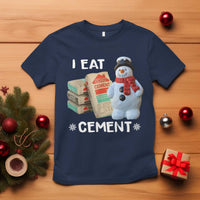 Funny Christmas I Eat Cement T Shirt Snowman Snow Cement Oddly Specific Dank Meme - Wonder Print Shop