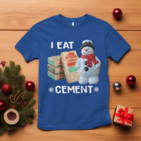 Funny Christmas I Eat Cement T Shirt Snowman Snow Cement Oddly Specific Dank Meme - Wonder Print Shop
