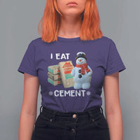 Funny Christmas I Eat Cement T Shirt For Women Snowman Snow Cement Oddly Specific Dank Meme - Wonder Print Shop