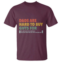 Dads Are Hard To Buy Gifts For T Shirt Funny Dad Father's Day - Wonder Print Shop
