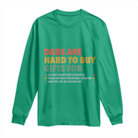 Dads Are Hard To Buy Gifts For Christmas Long Sleeve Shirt Funny Father's Day Ugly Xmas - Wonder Print Shop