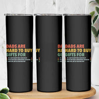 Dads Are Hard To Buy Gifts For Christmas Skinny Tumbler Funny Father's Day Ugly Xmas - Wonder Print Shop