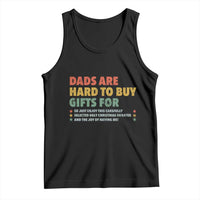 Dads Are Hard To Buy Gifts For Christmas Tank Top Funny Father's Day Ugly Xmas - Wonder Print Shop