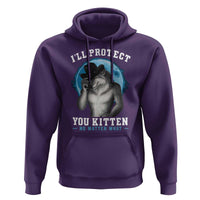 Funny I'll Protect You Kitten No Matter What Hoodie Alpha Wolf Oddly Specific Meme