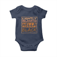 Lightly Melanated Hella Black Baby Onesie Melanin African Pride Black History