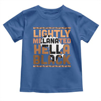 Lightly Melanated Hella Black Toddler T Shirt Melanin African Pride Map Black History