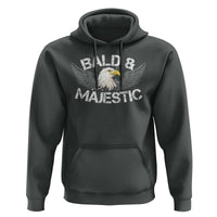 Funny Eagle Bald And Majestic Hoodie Eagle Grandpa Dad Joke