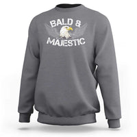 Funny Eagle Bald And Majestic Sweatshirt Eagle Grandpa Dad Joke - Wonder Print Shop