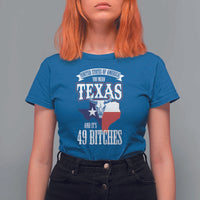 Funny American Texan T Shirt For Women You Mean Texas And It's 49 Bitches TX Flag