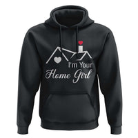 Funny Realtor Hoodie I Am Your Home Girl Real Estate Agent - Wonder Print Shop