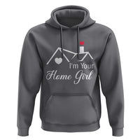 Funny Realtor Hoodie I Am Your Home Girl Real Estate Agent - Wonder Print Shop