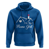 Funny Realtor Hoodie I Am Your Home Girl Real Estate Agent - Wonder Print Shop