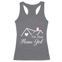 Funny Realtor Racerback Tank Top I Am Your Home Girl Real Estate Agent - Wonder Print Shop