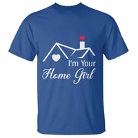 Funny Realtor T Shirt I Am Your Home Girl Real Estate Agent - Wonder Print Shop