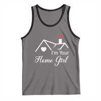 Funny Realtor Tank Top I Am Your Home Girl Real Estate Agent - Wonder Print Shop