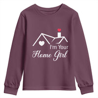 Funny Realtor Youth Sweatshirt I Am Your Home Girl Real Estate Agent - Wonder Print Shop