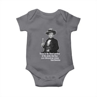 Sam Houston Baby Onesie Texas Is The Finest Portion Of The Globe That Has Ever Blessed My Vision