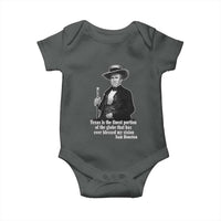 Sam Houston Baby Onesie Texas Is The Finest Portion Of The Globe That Has Ever Blessed My Vision