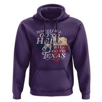 Davy Crockett History Of Texas Hoodie You May All Go To Hell And I Will Go To Texas