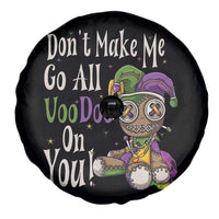 Funny Don't Make Me Go All Voodoo On You Spare Tire Cover Creepy Mardi Gras