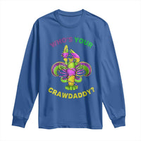Funny Who's Your Crawdaddy Long Sleeve Shirt Vintage Crawfish Beads Fleur De Lis Mardi Gras