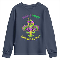 Funny Who's Your Crawdaddy Youth Sweatshirt Vintage Crawfish Beads Fleur De Lis Mardi Gras
