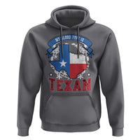 My Blood Types Is Texan Hoodie Proud American Texan TX Map Bluebonnet