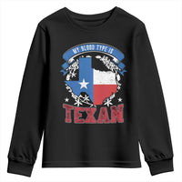 My Blood Types Is Texan Youth Sweatshirt Proud American Texan TX Map Bluebonnet