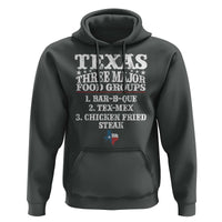 Proud American Texan Hoodie Texas Three Major Food Groups BBQ Tex Mex Chicken