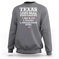 Proud American Texan Sweatshirt Texas Three Major Food Groups BBQ Tex Mex Chicken
