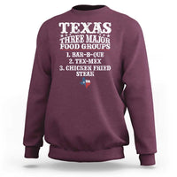 Proud American Texan Sweatshirt Texas Three Major Food Groups BBQ Tex Mex Chicken