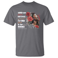 Christian African American T Shirt Who Can Find A Virtuous Woman