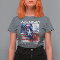 Proud American Texan T Shirt For Women Dual Citizen Liberty Or Death Come And Take It