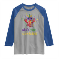 Funny Who's Your Crawdaddy Raglan Shirt Crawfish Beads Mardi Gras