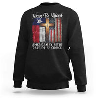 Proud American Texan Jesus Sweatshirt Texan By Blood American By Birth Patriot By Choice Cross