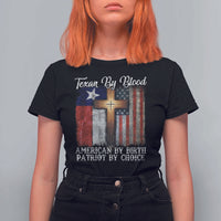 Proud American Texan Jesus T Shirt For Women Texan By Blood American By Birth Patriot By Choice Cross