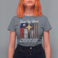 Proud American Texan Jesus T Shirt For Women Texan By Blood American By Birth Patriot By Choice Cross