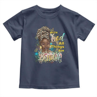 Christian African American Toddler T Shirt With God All Things Are Possible Black Prayer
