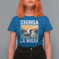 Chinga La Migra T Shirt For Women Minnesota Loon Laser Ice Cube Political Protest